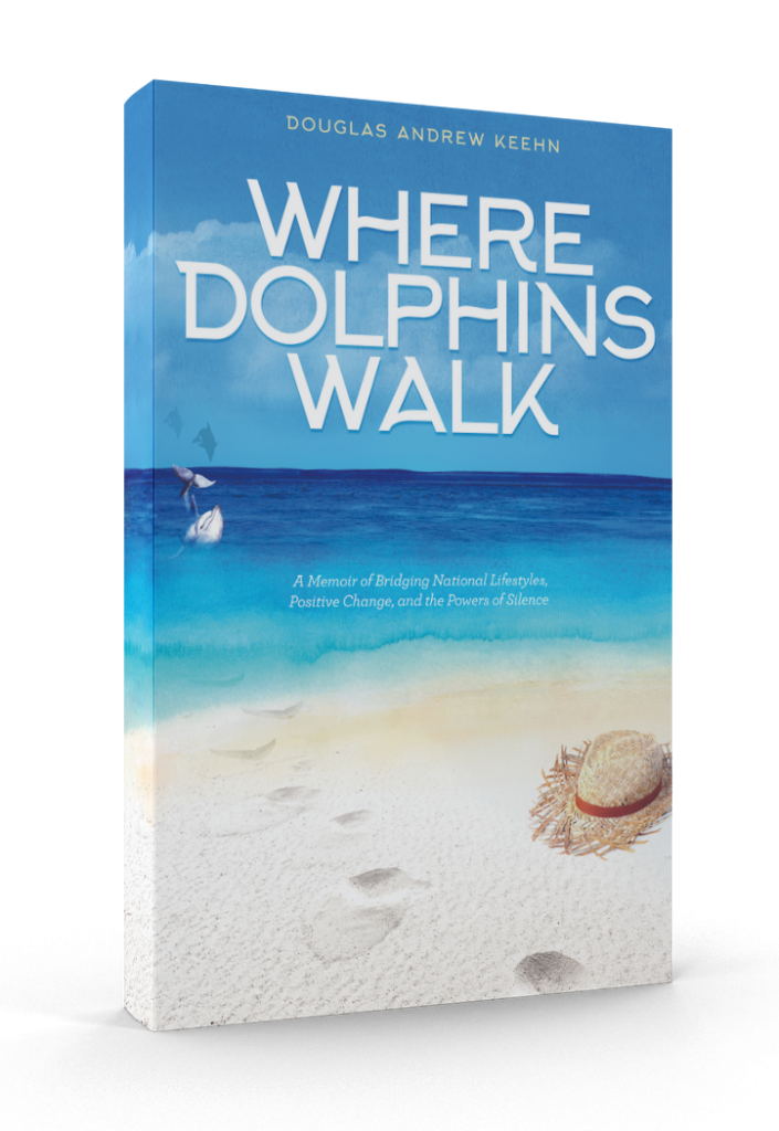 Where Dolphins Walk - a new memoir by Doug Keehn
